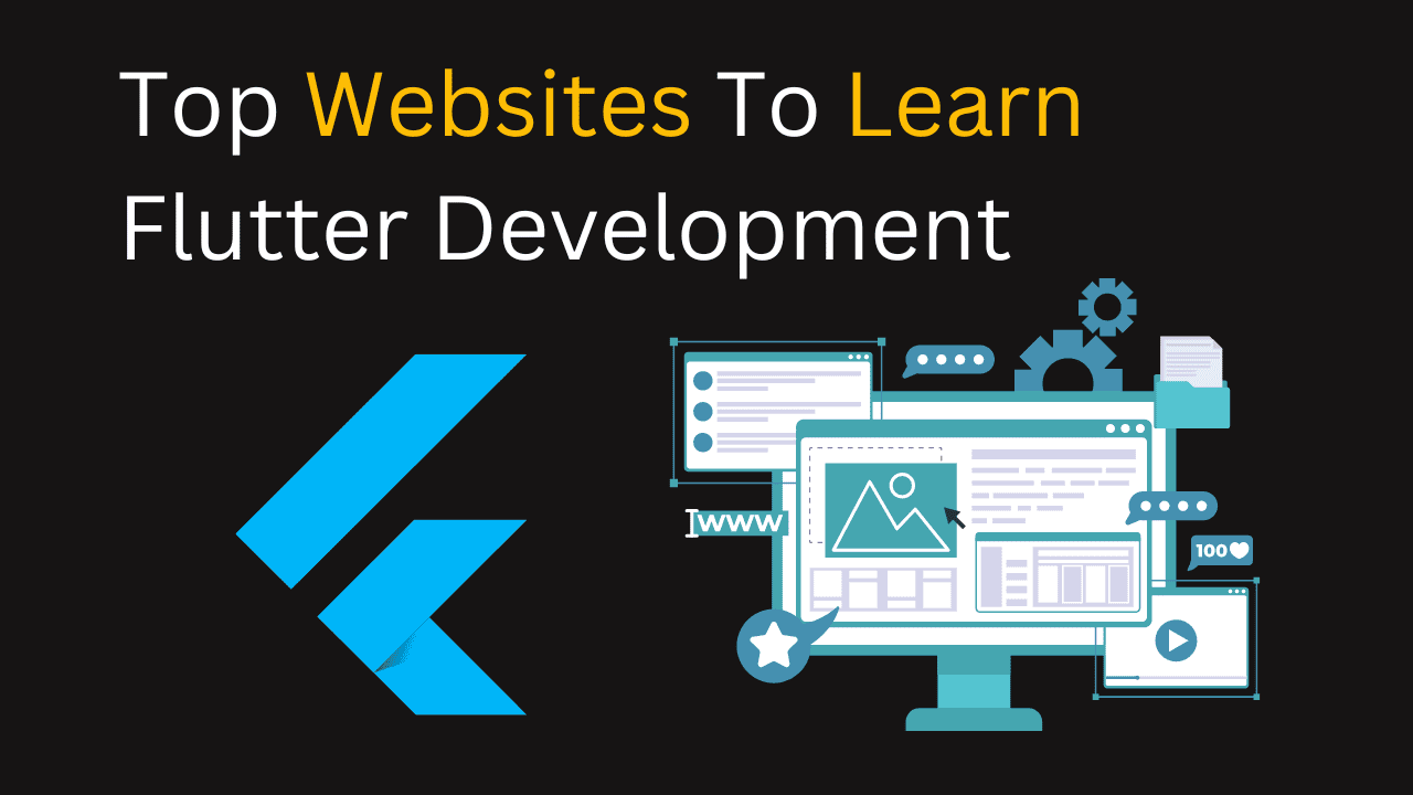 Explore The Best Flutter Websites for All Your Development Needs